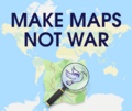 Make Maps Not War