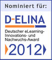 Nominiert für D-ELINA Deutscher eLearning Innovations- und Nachwuchs-Award 2012